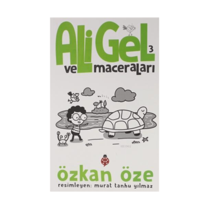 Ali Gel Ve Maceraları -3