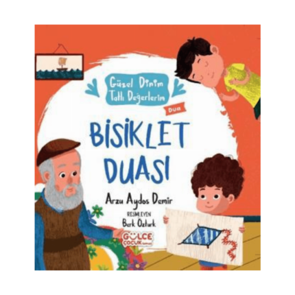 Bisiklet Duası - Güzel Dinim Tatlı Değerlerim