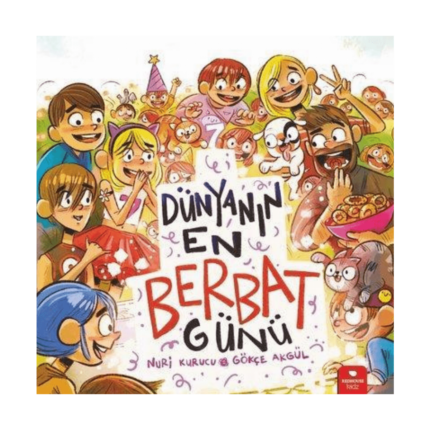 Dünyanın En Berbat Günü