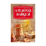 Ateşli Gül Bahçesi