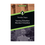 Varoluş Felsefesi Hareket Felsefesi