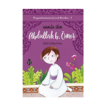 Peygamberimizin Çocuk Dostları-5 / Abdullah B. Ömer