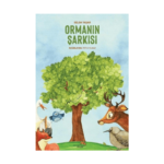 Ormanın Şarkısı