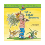 İlk Okuma Kitabım- Elifin Bahar Bayramı