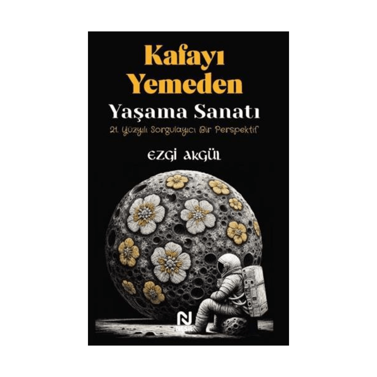 aa4db-kafayi-yemeden-yasama-sanati-1-1.png Kafayı Yemeden Yaşama Sanatı - Görsel 1