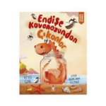 Endişe Kavanozundan Çıkanlar