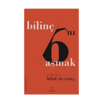 Bilinç Altını (6) Yaşamak