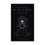 Dünyanın En Yalnız Beyni