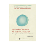 Hayattan Keyif Almak İçin At Kurtul Ferahla