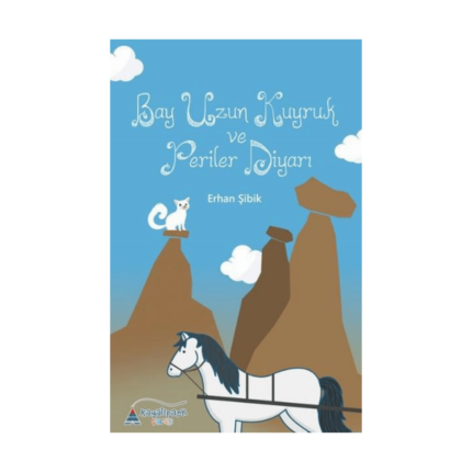 Bay Uzun Kuyruk Ve Periler Diyarı 1