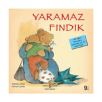 İlk Okuma Kitabım - Yaramaz Fındık