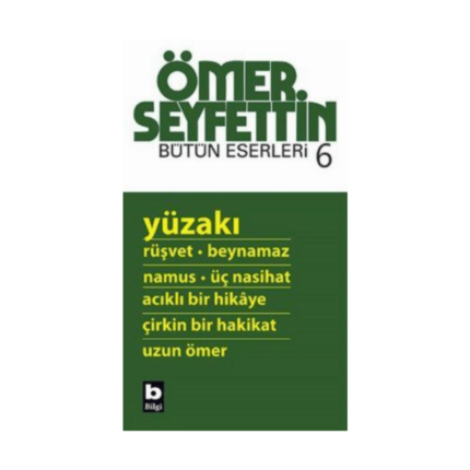 Bütün Eserleri-6 Yüzakı