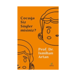 Çocuğa Siz Söyler Misiniz?