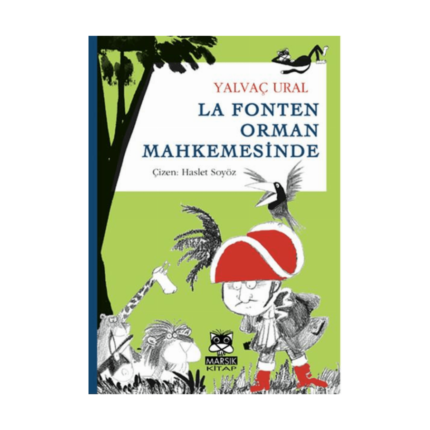 La Fonten Orman Mahkemesinde