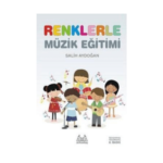 Renklerle Müzik Eğitimi