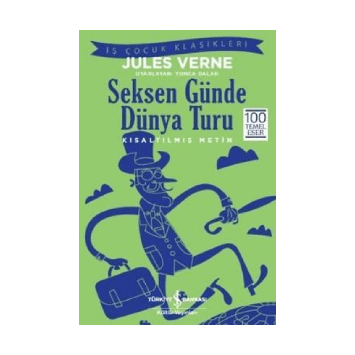 af8a7-seksen-gunde-dunya-turu-kisaltilmis-metin-1-1.png Seksen Günde Dünya Turu - Kısaltılmış Metin - Görsel 1