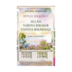 Veranda Sohbetleri Allah Yarına Bırakır Yanına Bırakmaz