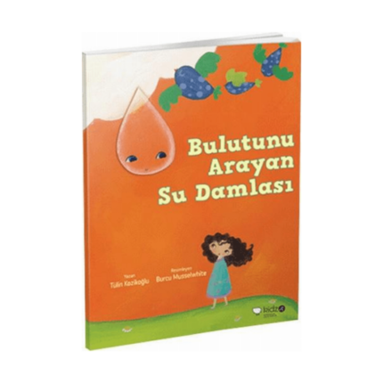 Meraklı Gezginler- Bulutunu Arayan Su Damlası