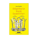 Gölgeliköyün Küçük Dedektifleri