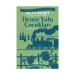 Demiryolu Çocukları - Kısaltılmış Metin