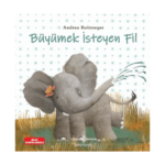 Büyümek İsteyen Fil