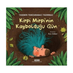Kirpi Mirpi’nin Kaybolduğu Gün