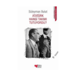 Atatürk Hangi Takımı Tutuyordu?