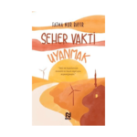 Seher Vakti Uyanmak