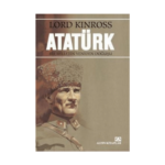 Atatürk:bir Milletin Yeniden Doğuşu