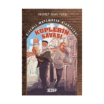 Küplerin Savaşı - Gizemli Matematik Hikayeleri 1