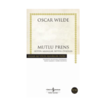 Mutlu Prens – Bütün Masallar. Bütün Öyküler - Hasan Ali Yücel Klasikleri 3