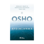 Aydınlanma - Psikoloji Terapi Ve Meditasyon Arasındaki Temel Fark