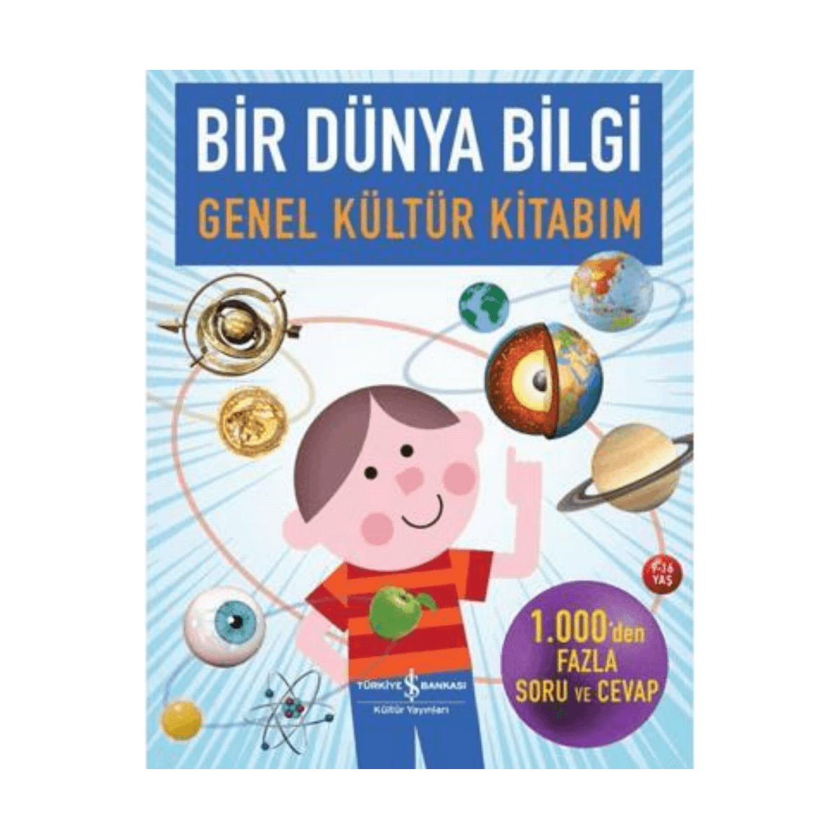 b54ac-bir-dunya-bilgi-genel-kultur-kitabim-1-1.png Bir Dünya Bilgi-Genel Kültür Kitabım - Görsel 1
