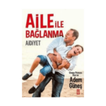 Aile İle Bağlanma