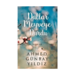 Dallar Meyveye Durdu