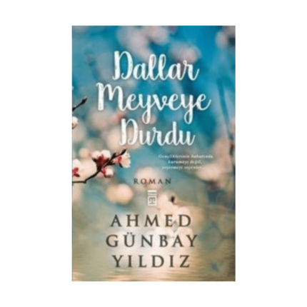 Dallar Meyveye Durdu