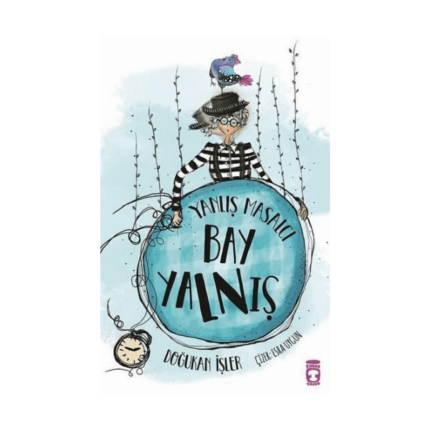 Yanlış Masalcı Bay Yalnış