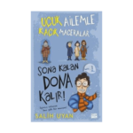 Sona Kalan Dona Kalır - Uçuk Ailemle Kaçık Macer