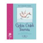 Bir Varmış Bir Yokmuş - Çirkin Ördek Yavrusu