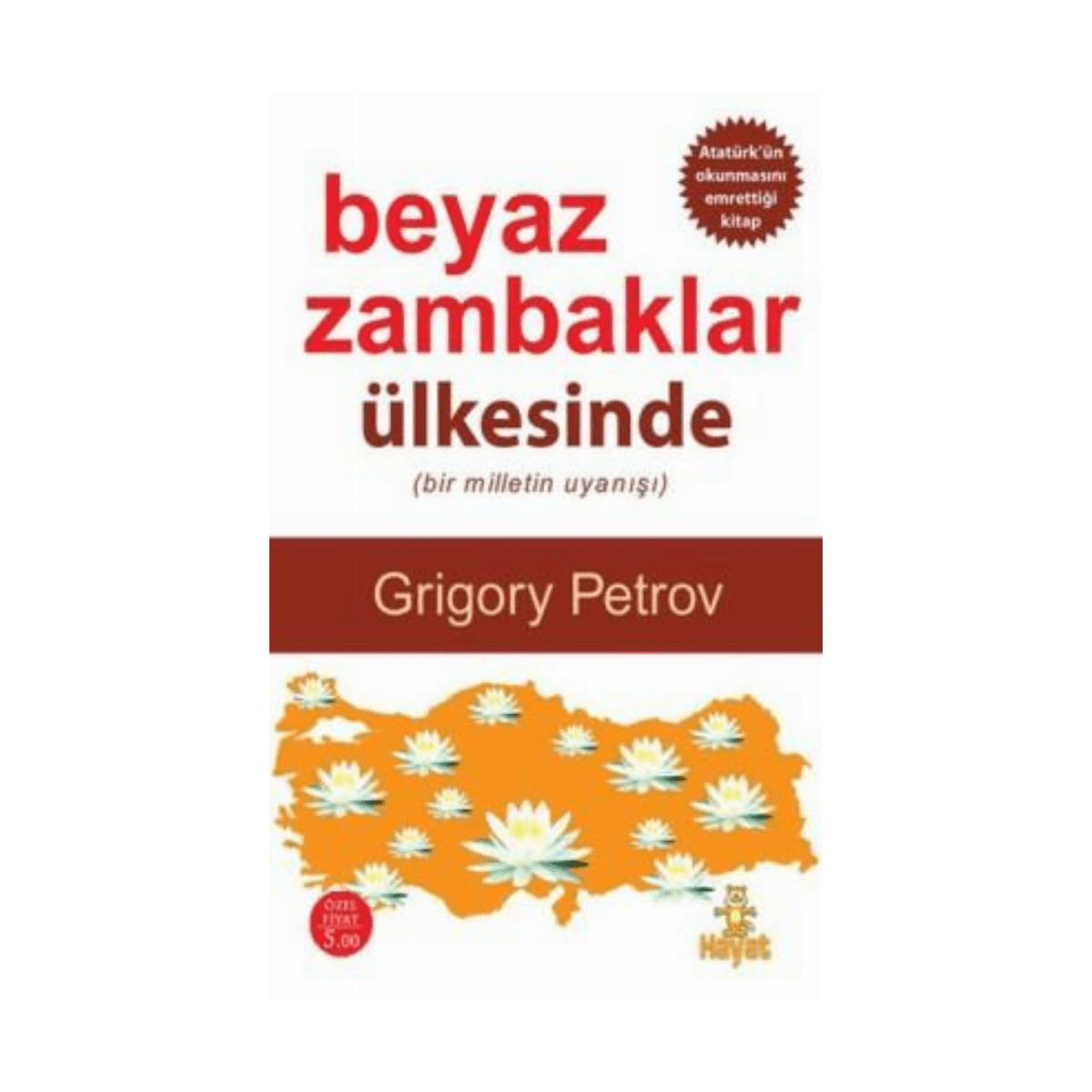 b777b-beyaz-zambaklar-ulkesinde-hayat-yayinlari-1-1.png Beyaz Zambaklar Ülkesinde - Hayat Yayınları - Görsel 1