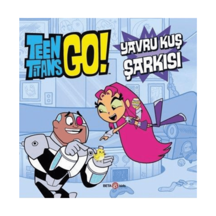 Dc Comics: Teen Titans Go! Yavru Kuş Şarkısı