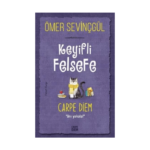 Keyifli Felsefe Carpe Diem