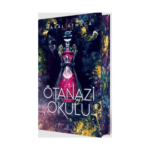 Ötanazi Okulu 2 Yan Boyamalı Ciltli Özel Baskı