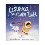 Cesur Kız Ve Yavru Tilki