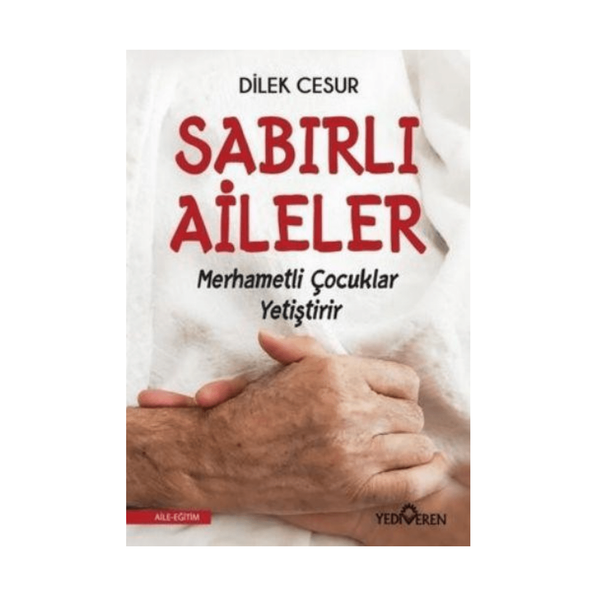 b9079-sabirli-aileler-merhametli-cocuklar-yetistirir-1-1.png Sabırlı Aileler Merhametli Çocuklar Yetiştirir - Görsel 1