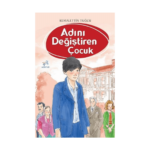 Adını Değiştiren Çocuk