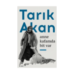 Anne Kafamda Bit Var