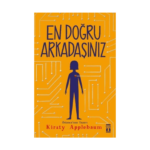 En Doğru Arkadaşınız