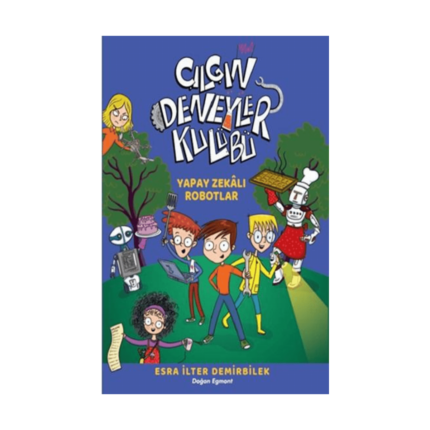 Çılgın Deneyler Kulübü 2 Yapay Zekalı Robotlar