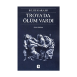 Troya’da Ölüm Vardı